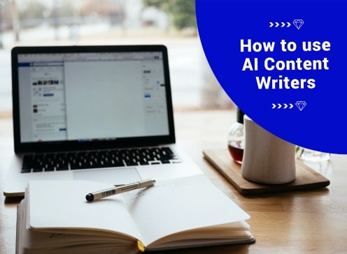 How to Use AI Content Writers